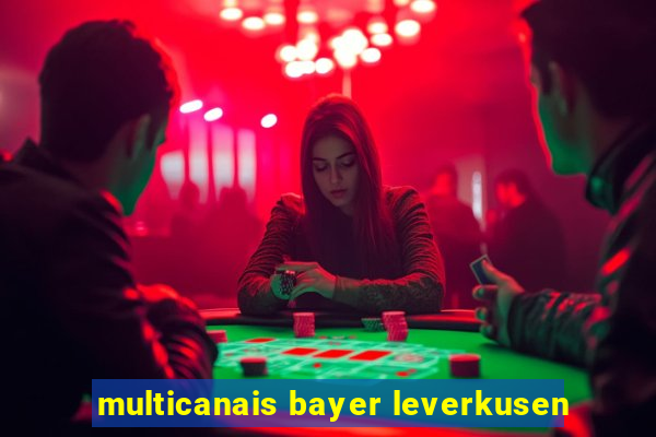 multicanais bayer leverkusen